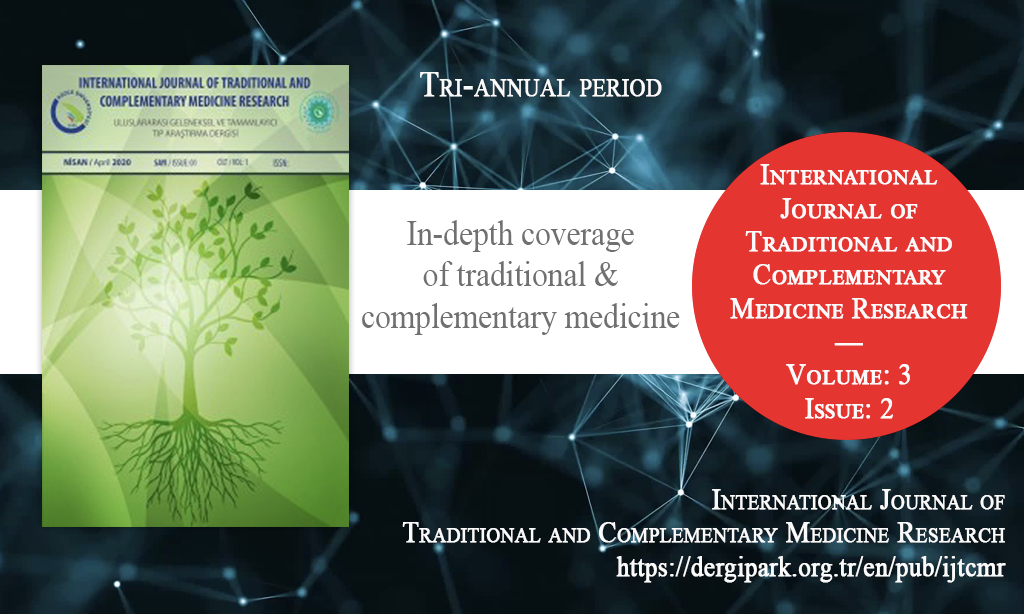 IJTCMR, Ağustos 2022 – Uluslararası Geleneksel ve Tamamlayıcı Tıp Araştırma Dergisi, Yıl: 2022, Cilt: 3, Sayı: 2, Yayın Tarihi: 5 Ağustos 2022